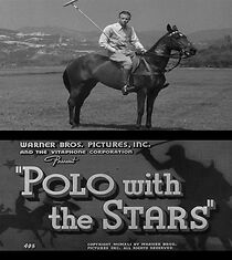 Watch Polo with the Stars (Short 1941)
