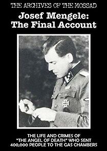 Watch Mengele: The Final Account