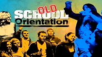 Watch 'Old School' Orientation