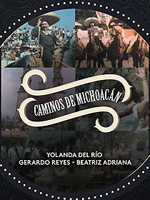 Watch Caminos de Michoacán