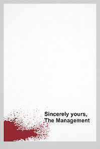 Watch Sincerely Yours, the Management (Short 2016)