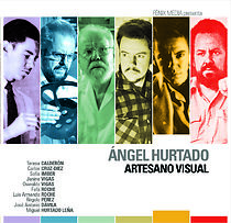Watch Ángel Hurtado: Artesano Visual