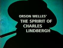 Watch The Spirit of Charles Lindbergh (Short 1984)