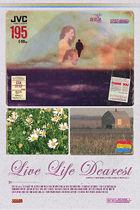 Watch Live Life Dearest (Short)