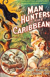 Watch Man Hunters of the Caribbean