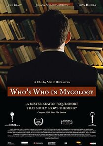 Watch Who's Who in Mycology (Short 2016)
