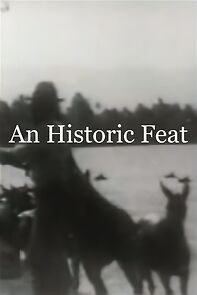 Watch An Historic Feat (Short 1900)