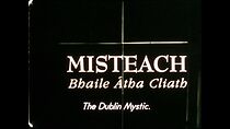 Watch Misteach Bhaile Átha Cliath (Short 1994)