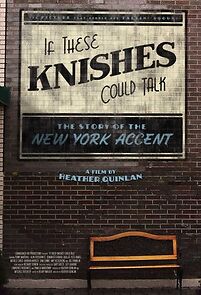 Watch If These Knishes Could Talk: The Story of the NY Accent
