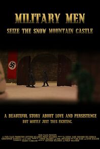 Watch Military Men: Seize the Snow Mountain Castle (Short 2015)