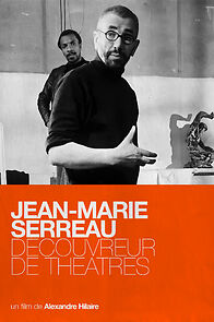 Watch Jean-Marie Serreau, découvreur de théâtres