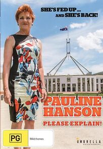 Watch Pauline Hanson: Please Explain!