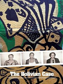 Watch The Bolivian Case