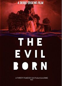 Watch The Evil Born