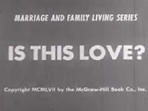 Watch Is This Love? (Short 1957)