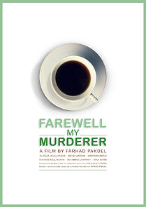 Watch Farewell My Murderer (Short 2020)