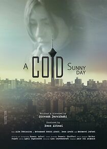 Watch A Cold Sunny Day (Short 2016)
