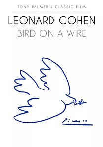 Watch Leonard Cohen: Bird on a Wire