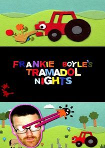Watch Frankie Boyle's Tramadol Nights