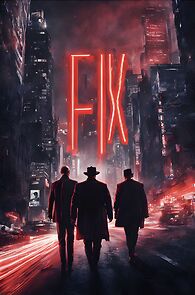 Watch The Fix (Short 2013)