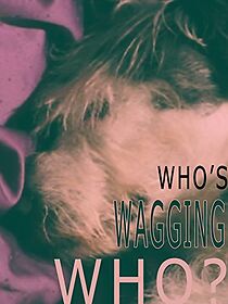 Watch Who's Wagging Who? (Short 2008)
