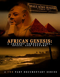 Watch African Gensis: Journey of the Songhai People - Part 2, Ghana, the Door of No Return
