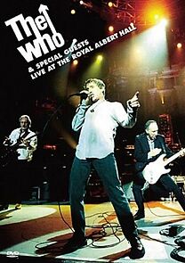 Watch The Who and Special Guests Live at the Royal Albert Hall