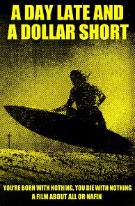 Watch A Day Late & A Dollar Short