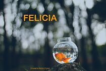 Watch Felicia (Short 2008)
