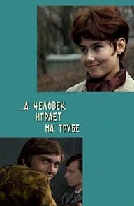 Watch ...A chelovek igraet na trube
