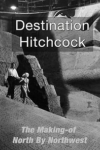 Watch Destination Hitchcock: The Making of 'North by Northwest'