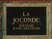 Watch La Joconde: Histoire d'une obsession (Short 1958)