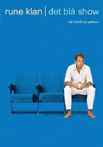 Watch Rune Klan: Det blå show (TV Special 2011)