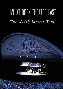 Watch The Keith Jarrett Trio: Live at Open Theatre East