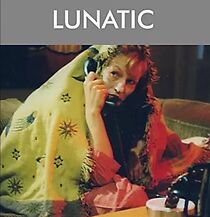 Watch Lunatic (Short 1997)