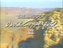 Watch The Magic of David Copperfield VI: Floating Over the Grand Canyon (TV Special 1984)