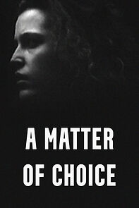 Watch A Matter of Choice (Short 1988)