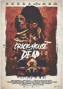 Watch Crack House of the Dead