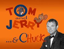Watch Tom and Jerry... and Chuck