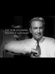 Watch Victor Fleming: Master Craftsman