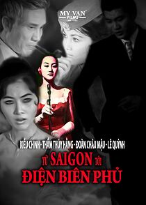 Watch From Saigon to Dien Bien Phu