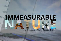 Watch Immeasurable Nature (Short 2016)