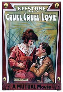 Watch Cruel, Cruel Love (Short 1914)