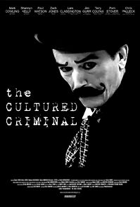Watch The Cultured Criminal (Short 2012)