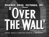 Watch Over the Wall (Short 1943)