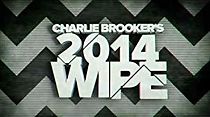 Watch Charlie Brooker's 2014 Wipe