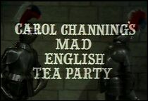 Watch Carol Channing's Mad English Tea Party (TV Special 1970)