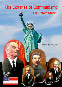 Watch The Collapse of Communism: The Untold Story