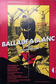 Watch Ballade à blanc