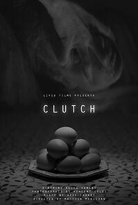 Watch Clutch (Short 2016)